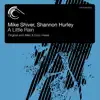 Mike Shiver & Shannon Hurley - A Little Rain - Single